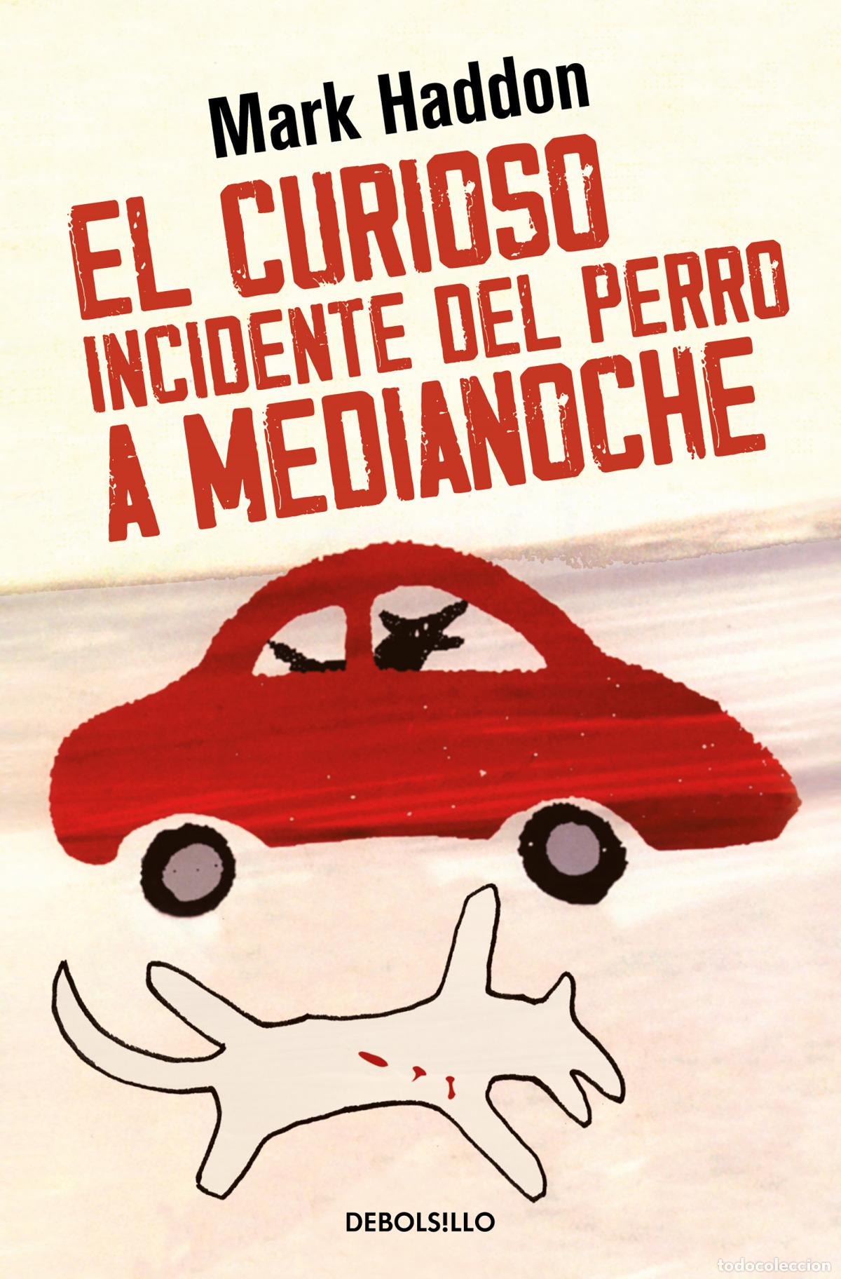 Libri di seconda mano: El curioso incidente del perro a medianoche - Haddon, Mark
