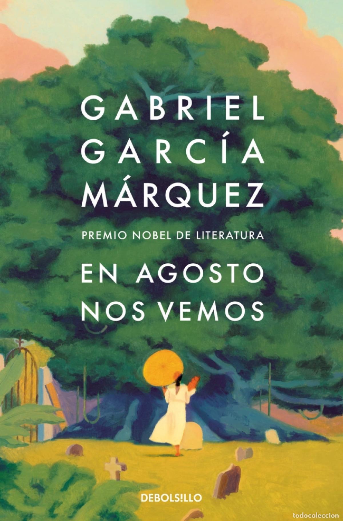 Libros: En agosto nos vemos - Garc&iacute;a M&aacute;rquez, Gabriel