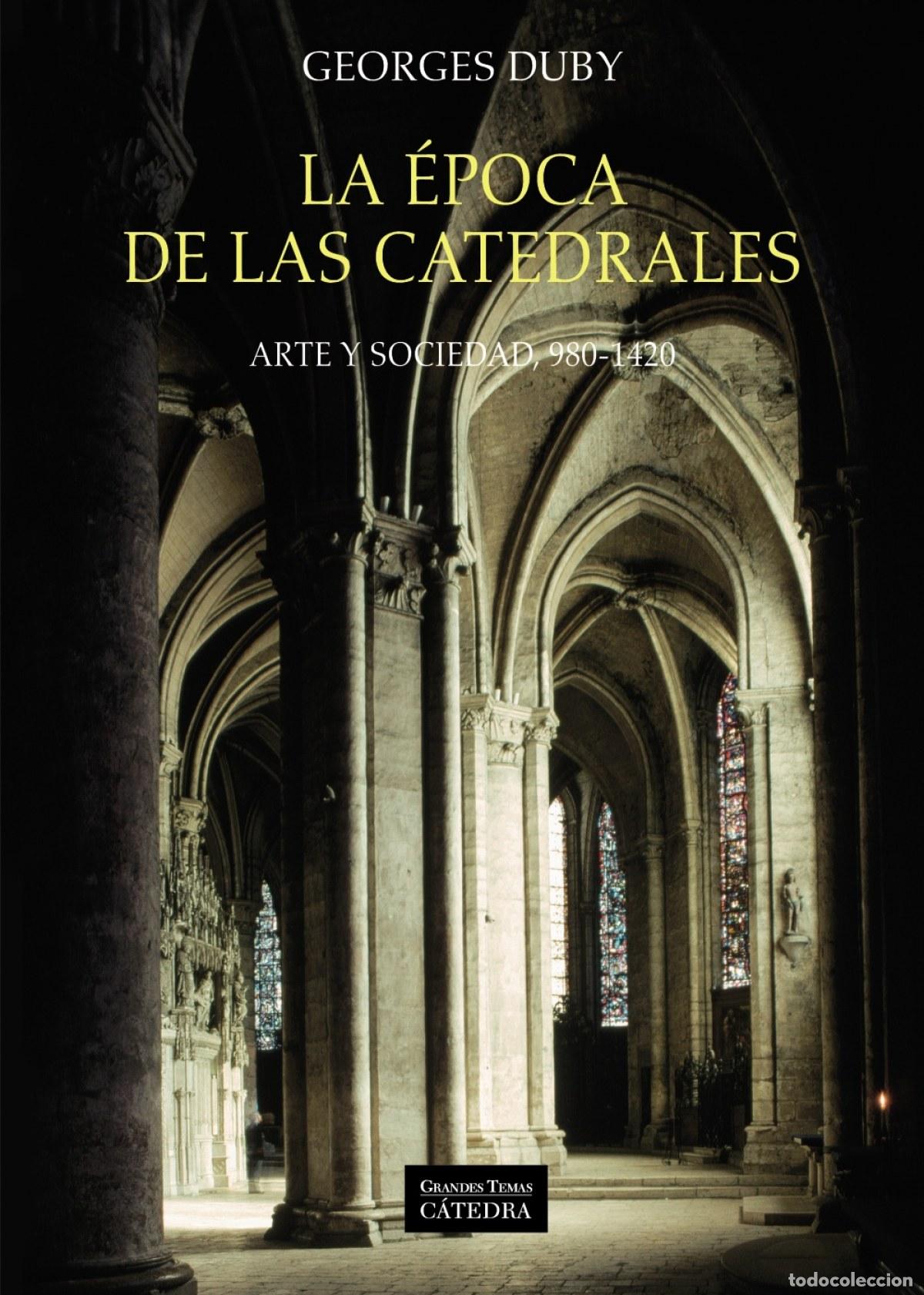 Libros: LA &Egrave;POCA DE LAS CATEDRALES - DUBY, GEORGES - Foto 1