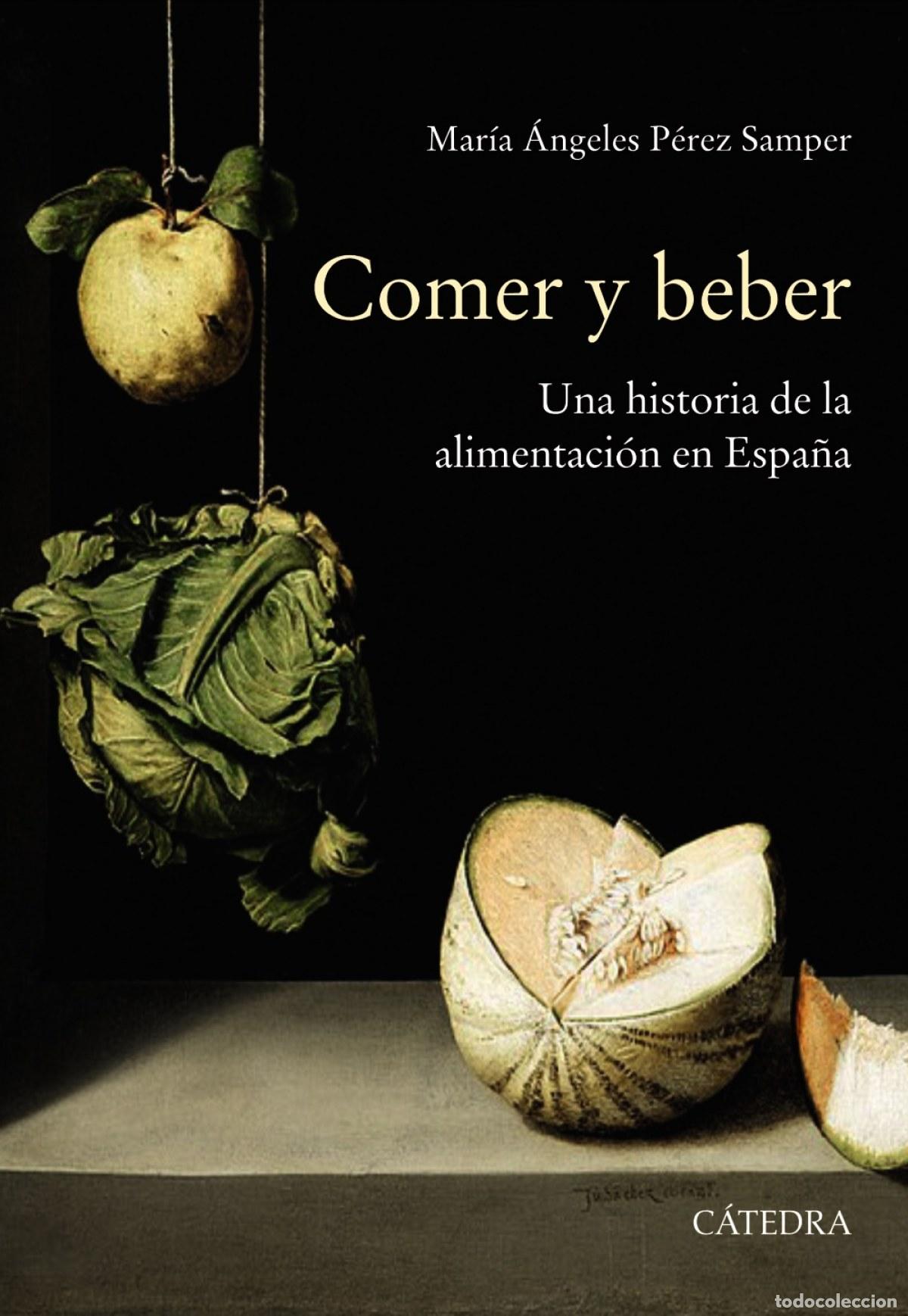 Libros: COMER Y BEBER - P&eacute;rez Samper, Mar&iacute;a &Aacute;ngeles - Foto 1