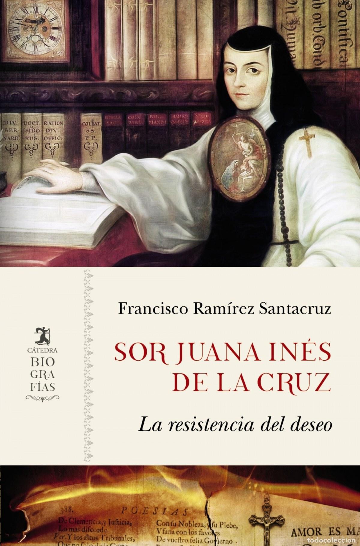 Libros: SOR JUANA IN&Eacute;S DE LA CRUZ - Ram&iacute;rez Santacruz, Francisco - Foto 1