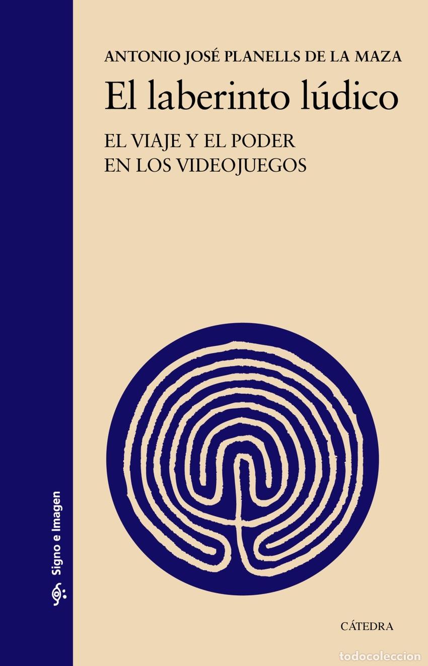 Libros: El laberinto l&uacute;dico - Planells, Antonio Jos&eacute;