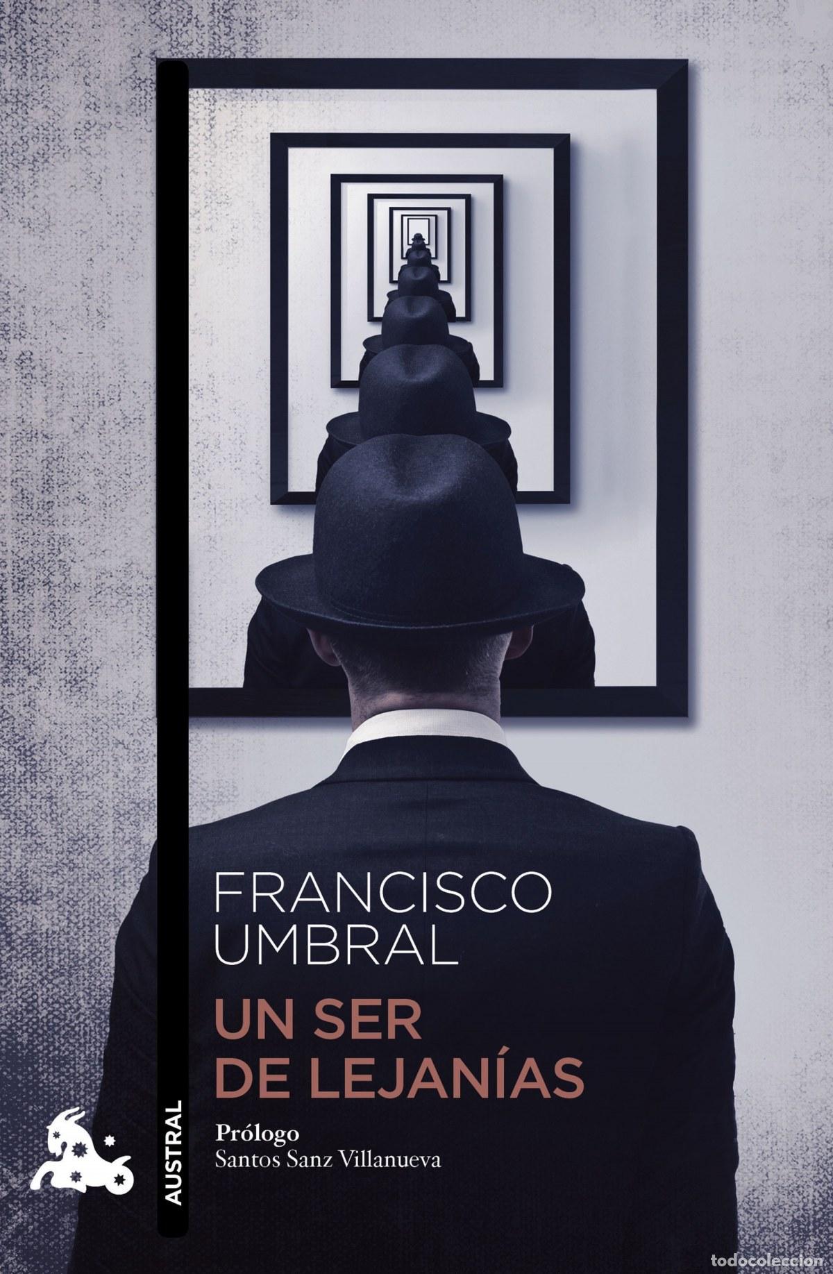 Libros: Un ser de lejanias - Umbral, Francisco - Foto 1