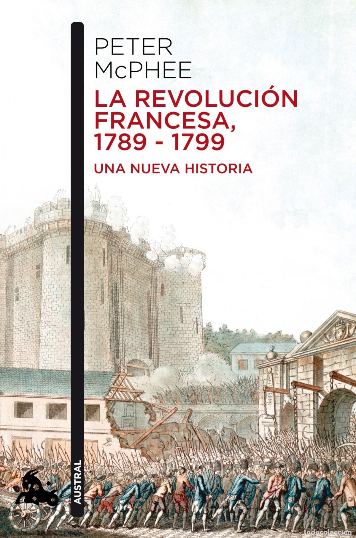 Libros: La revoluci&oacute;n Francesa, 1789-1799 - Macphee, Peter - Foto 1