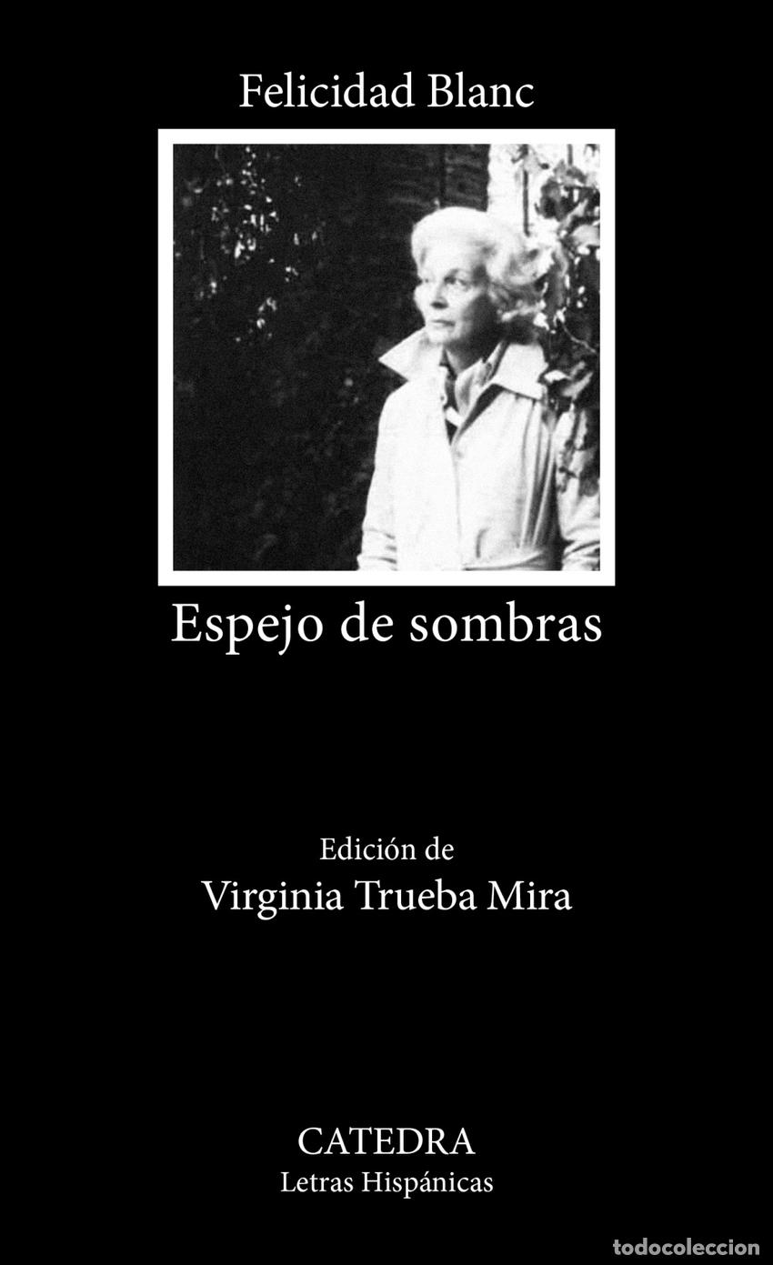 Libros: Espejo de sombras - Felicidad Blanc - Foto 1