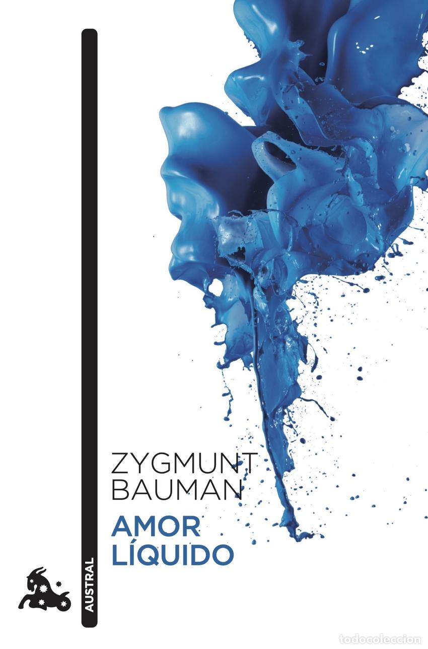 Libros: Amor l&iacute;quido - BAUMAN, ZYGMUNT