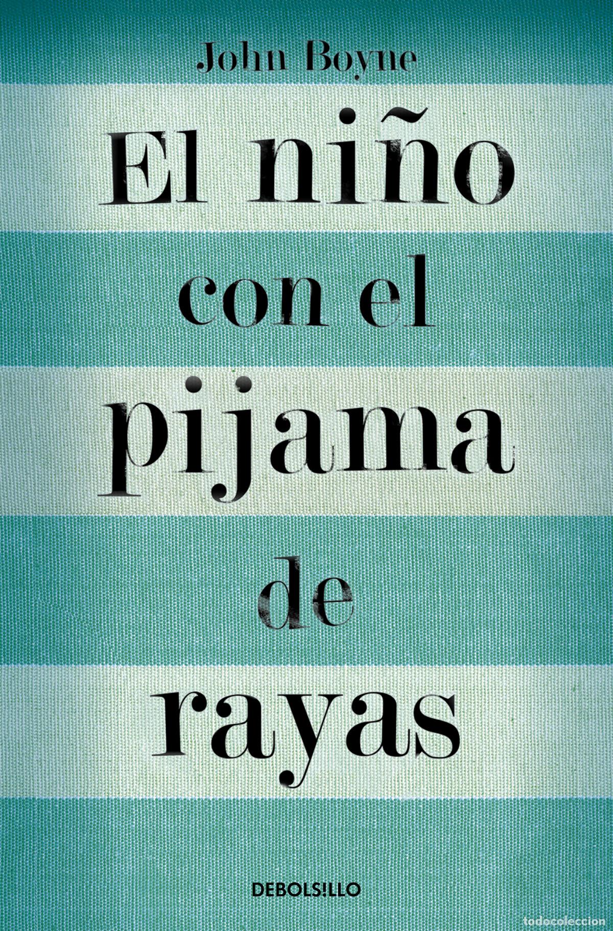 Libros: NI&Ntilde;O CON EL PIJAMA DE RAYAS, EL - Boyne, John - Foto 1