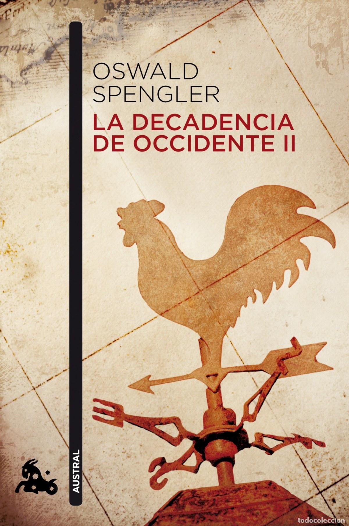 Libros: La decadencia del occidente II - OSWALD SPENGLER - Foto 1