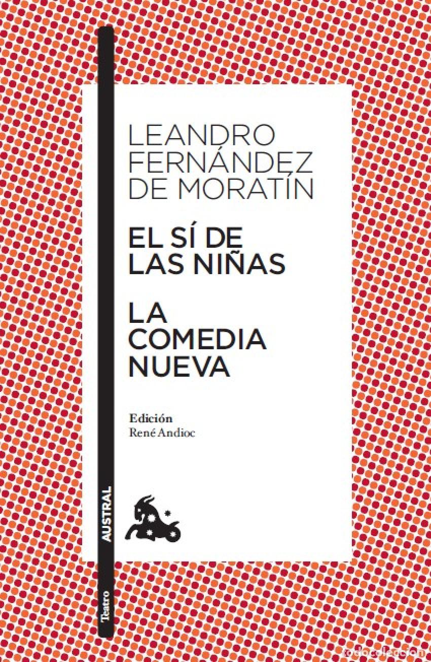Libros: El s&iacute; de las ni&ntilde;as / La comedia nueva - Leandro Fern&aacute;ndez de Morat&iacute;n - Foto 1