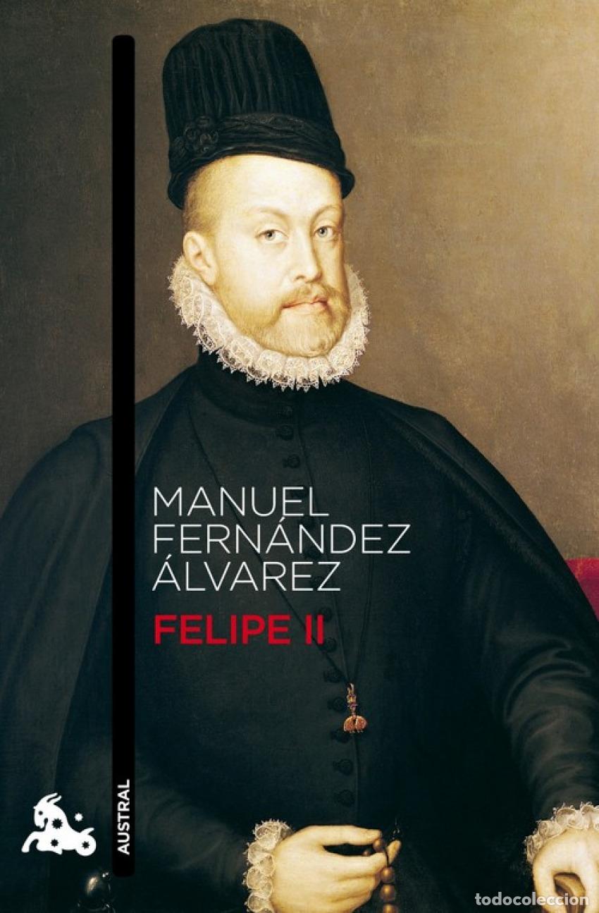 Libros: Felipe II - Manuel Fern&aacute;ndez &Aacute;lvarez - Foto 1