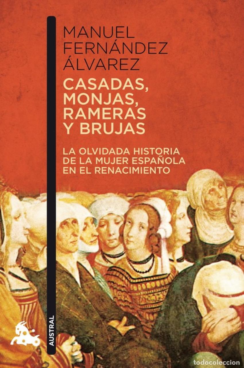 Libros: Casadas, monjas, rameras y brujas - Manuel Fern&aacute;ndez &Aacute;lvarez - Foto 1