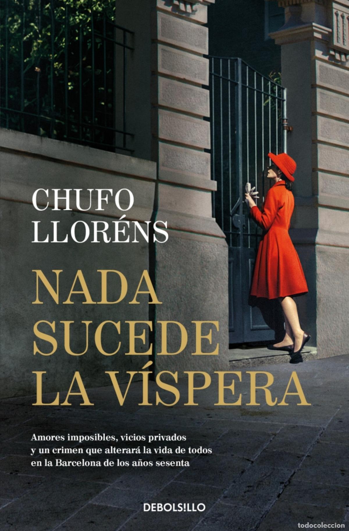 Libros: NADA SUCEDE LA VISPERA - CHUFO LLORENS - Foto 1