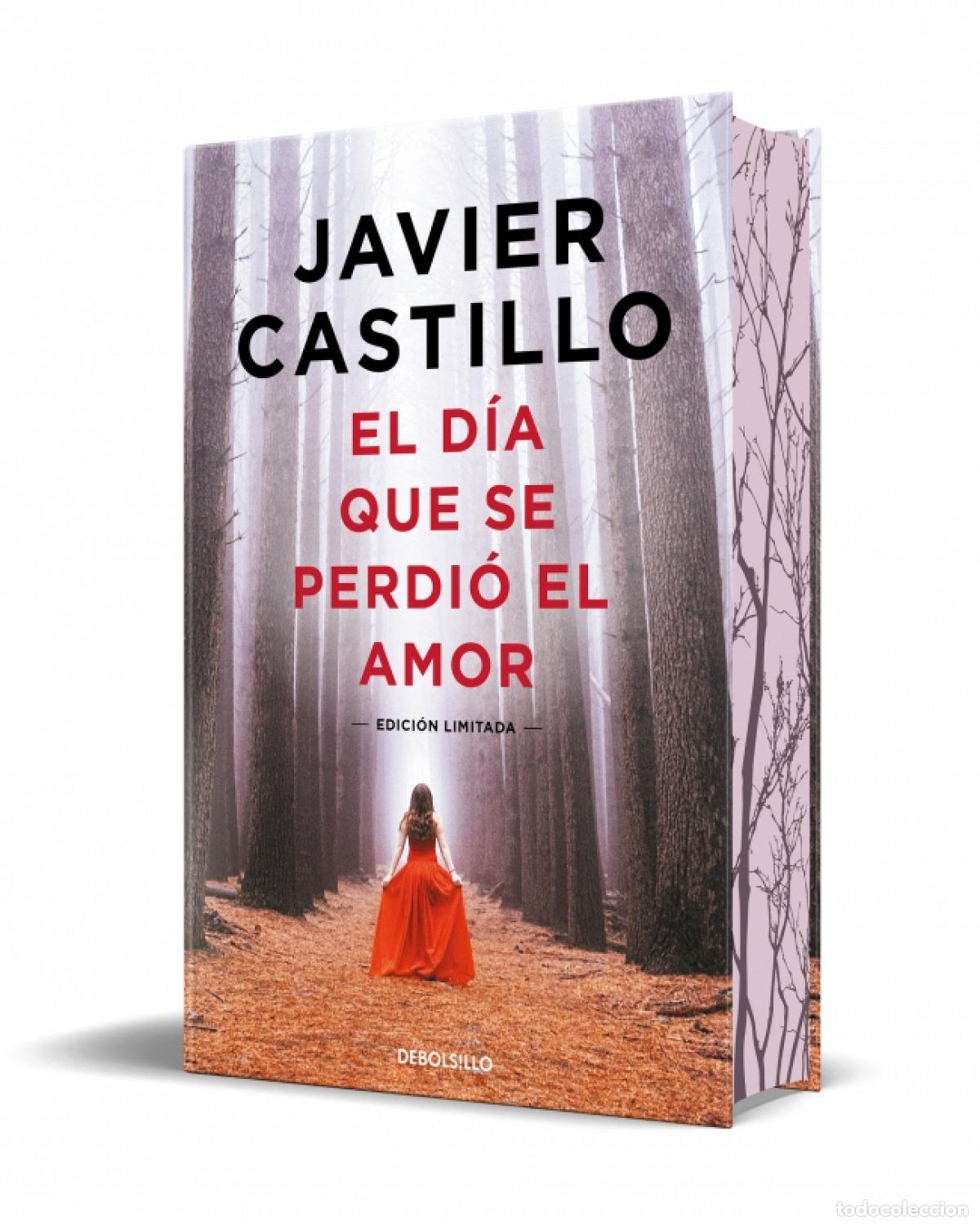 Libros: EL D&Iacute;A QUE SE PERDI&Oacute; EL AMOR (EDICI&Oacute;N LIMITADA) - Castillo, Javier - Foto 1