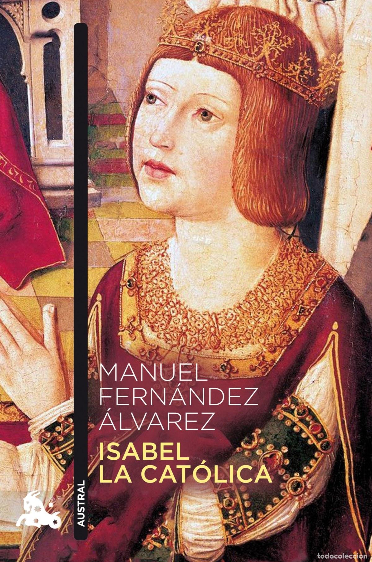 Libros: ISABEL LA CAT&Oacute;LICA - Fern&aacute;ndez &Aacute;lvarez, Manuel - Foto 1