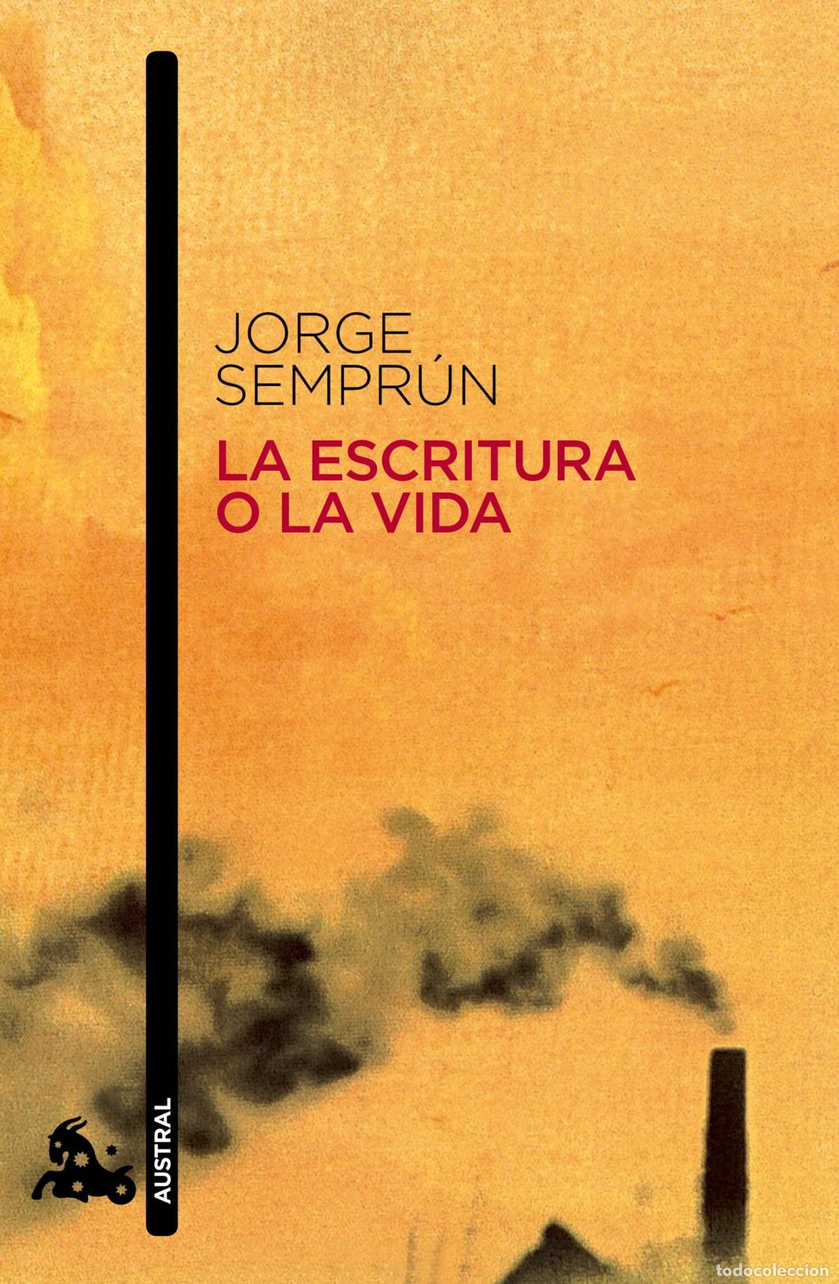 Libros: La escritura o la vida - Semprun, Jorge - Foto 1