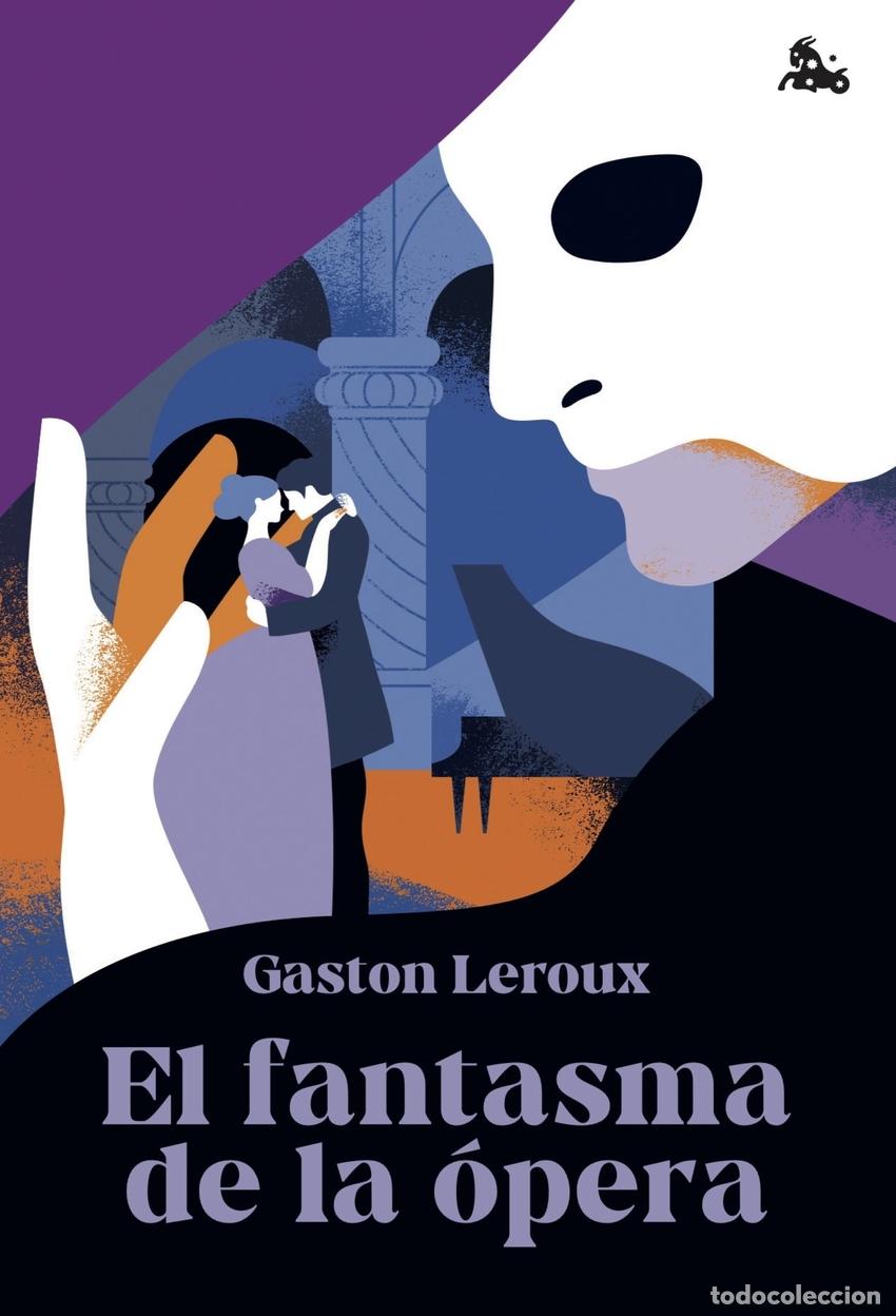 Libros: El fantasma de la &Oacute;pera - Leroux, Gaston