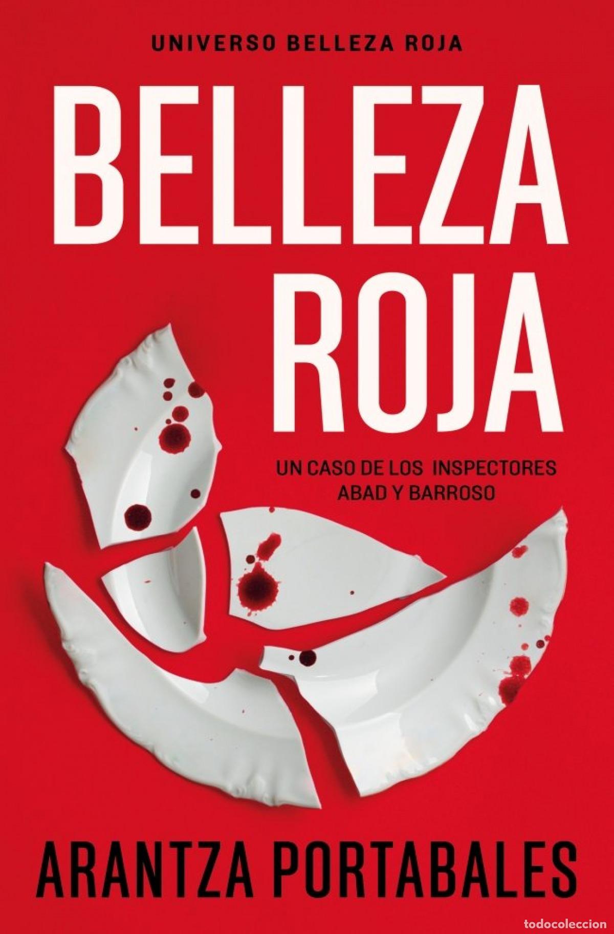 Libri di seconda mano: Belleza roja (Inspectores Abad y Barroso 1) - Portabales, Arantza