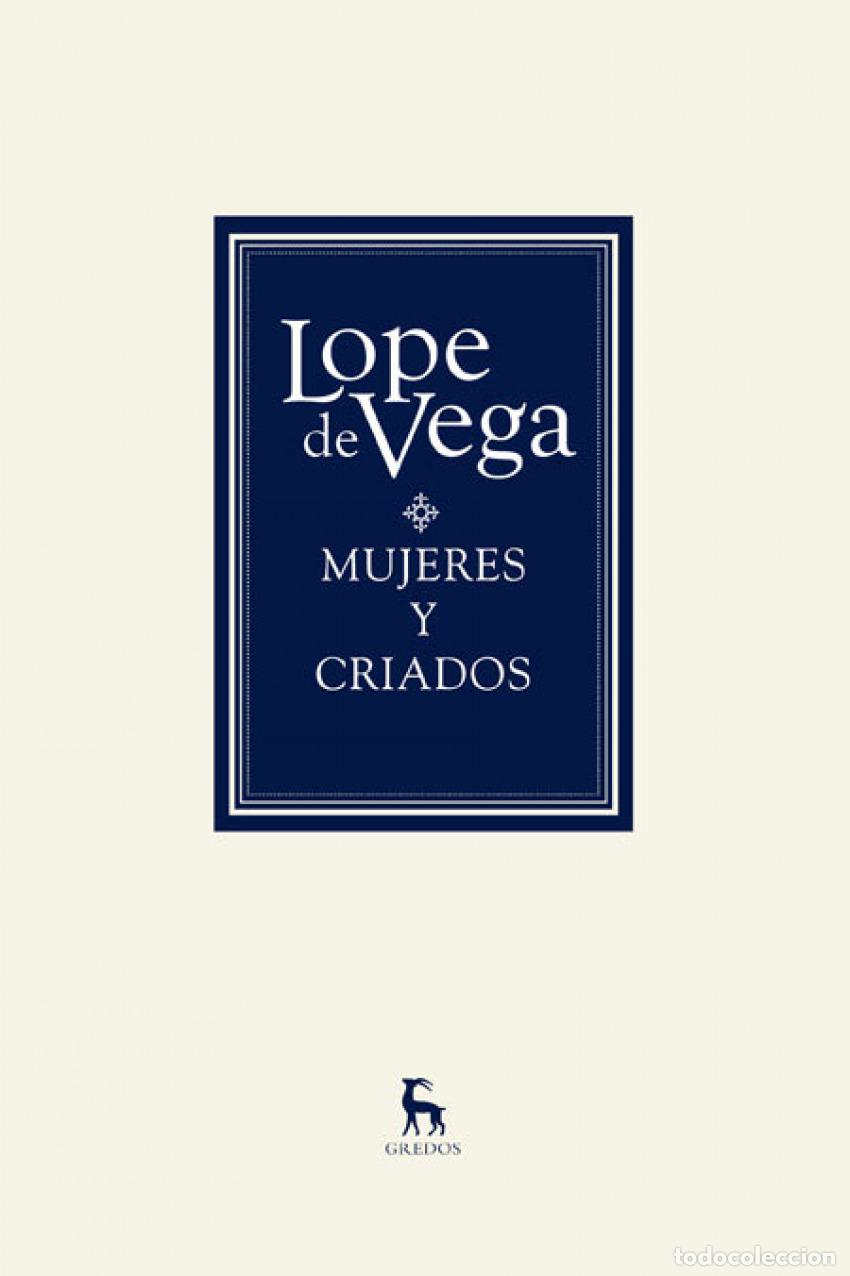 Libros: Mujeres y criados - Vega, Lope - Foto 1