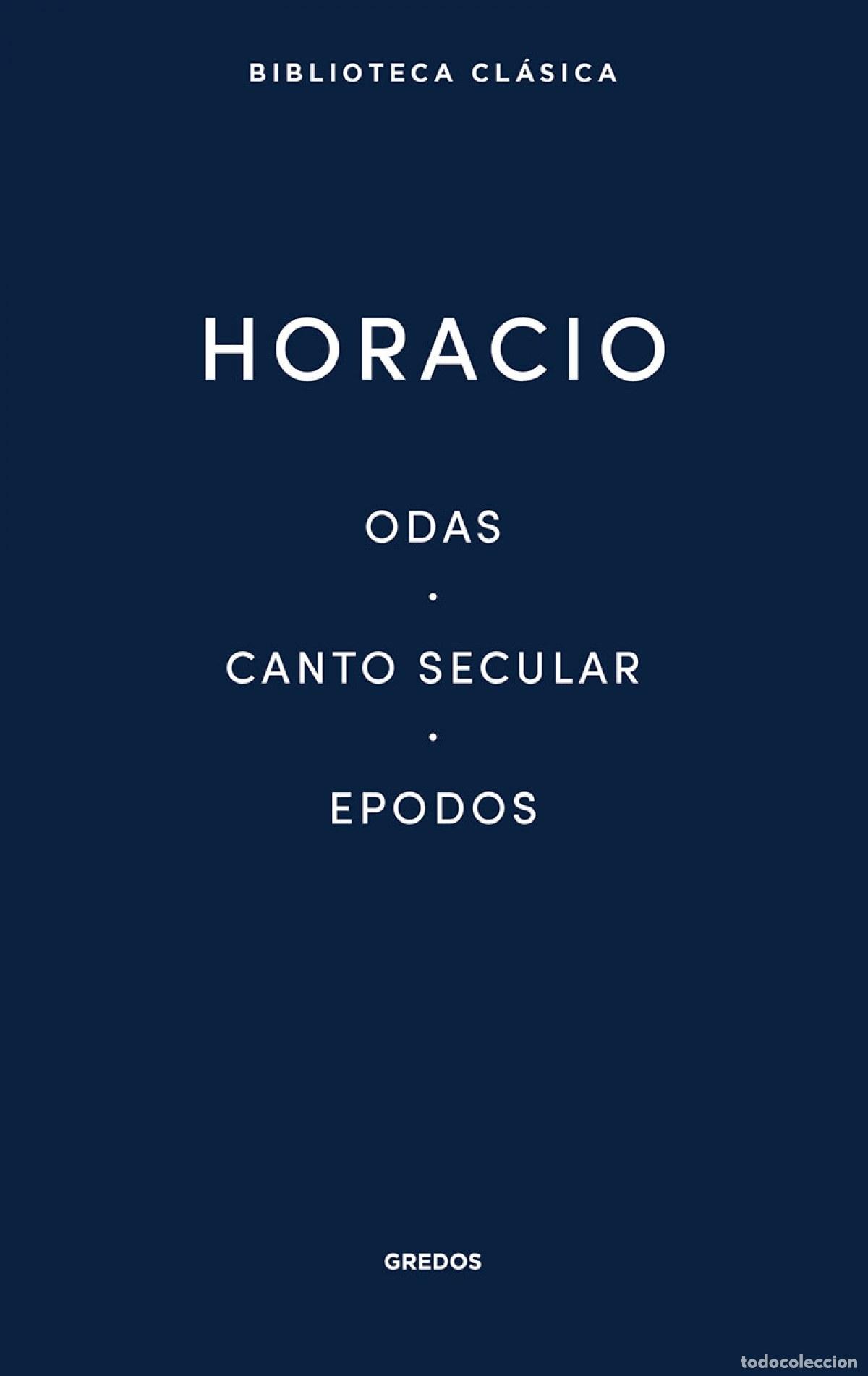 Libros: ODAS/CANTO SECULAR/EPODOS - Horacio - Foto 1