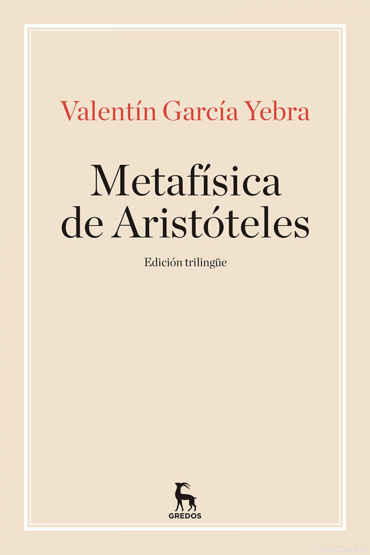 Libros: METAF&Iacute;SICA DE ARISTOTELES - Garc&iacute;a Yebra, Valent&iacute;n - Foto 1