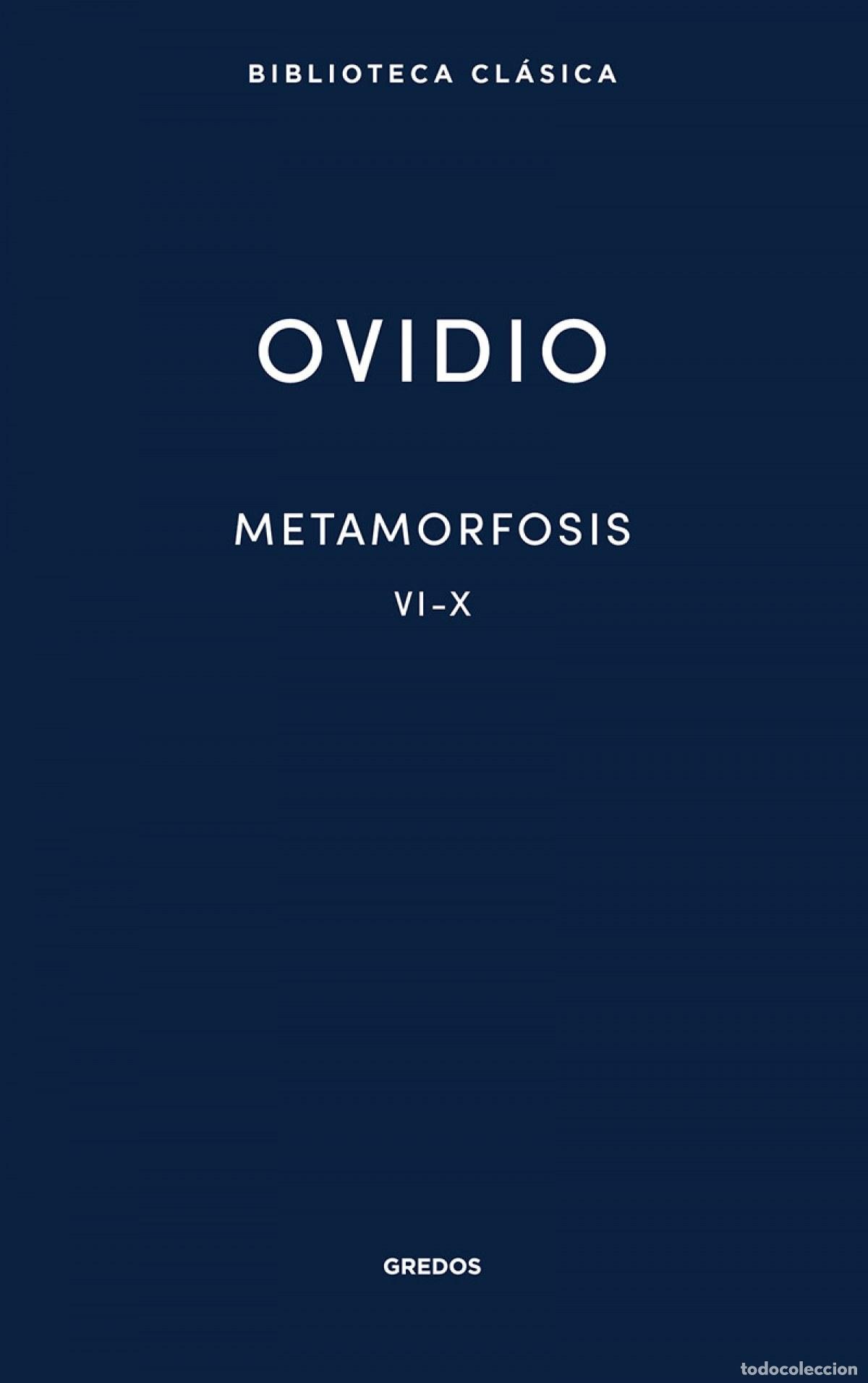 Libros: METAMORFOSIS VI-X - Ovidio - Foto 1