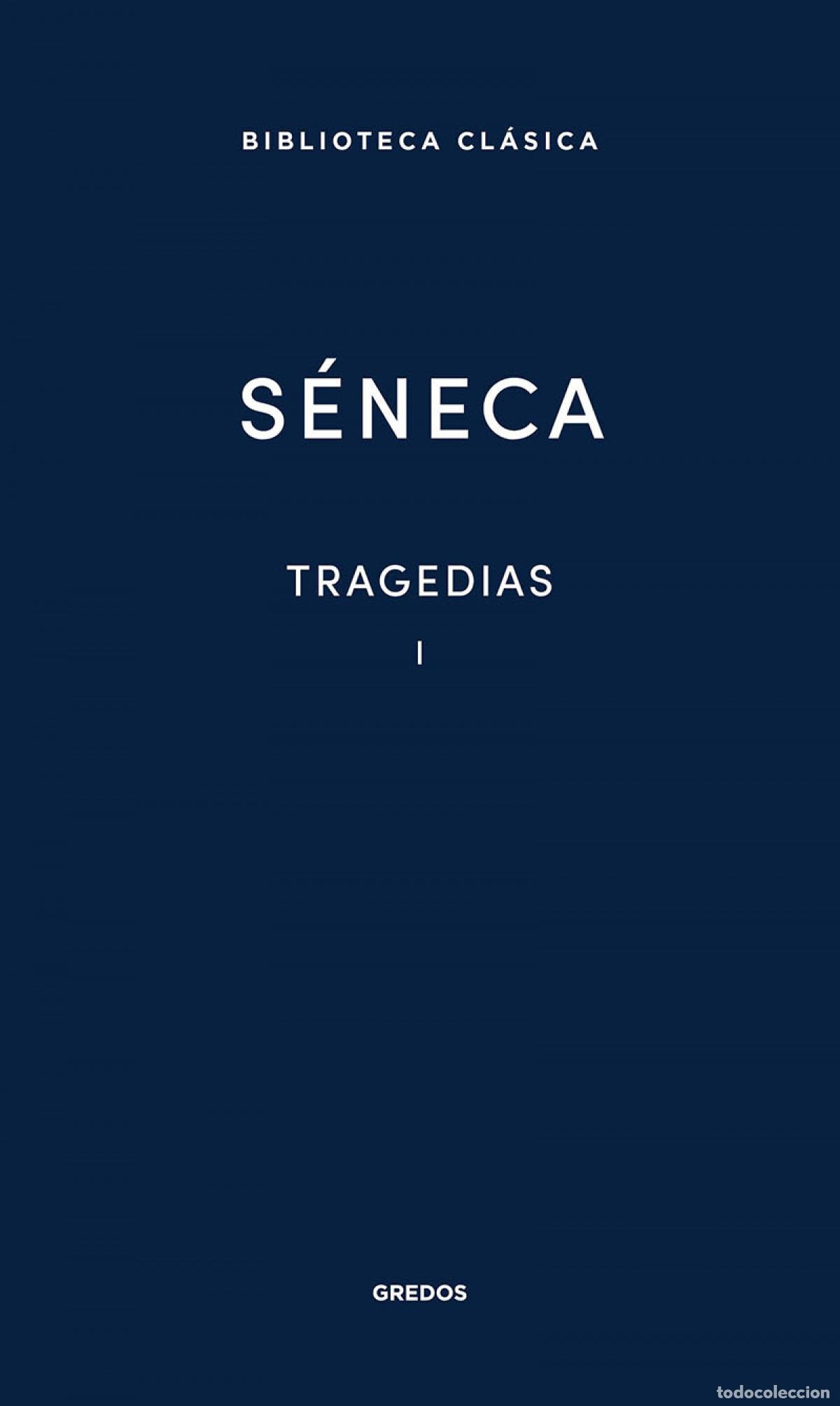 Libros: 14. Tragedias Vol. I - S&eacute;neca - Foto 1
