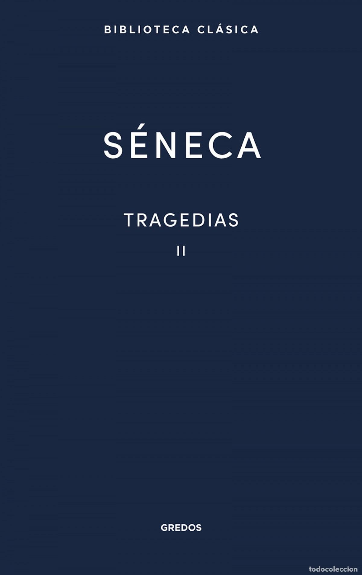 Libros: 18. Tragedias Vol. II - S&eacute;neca - Foto 1