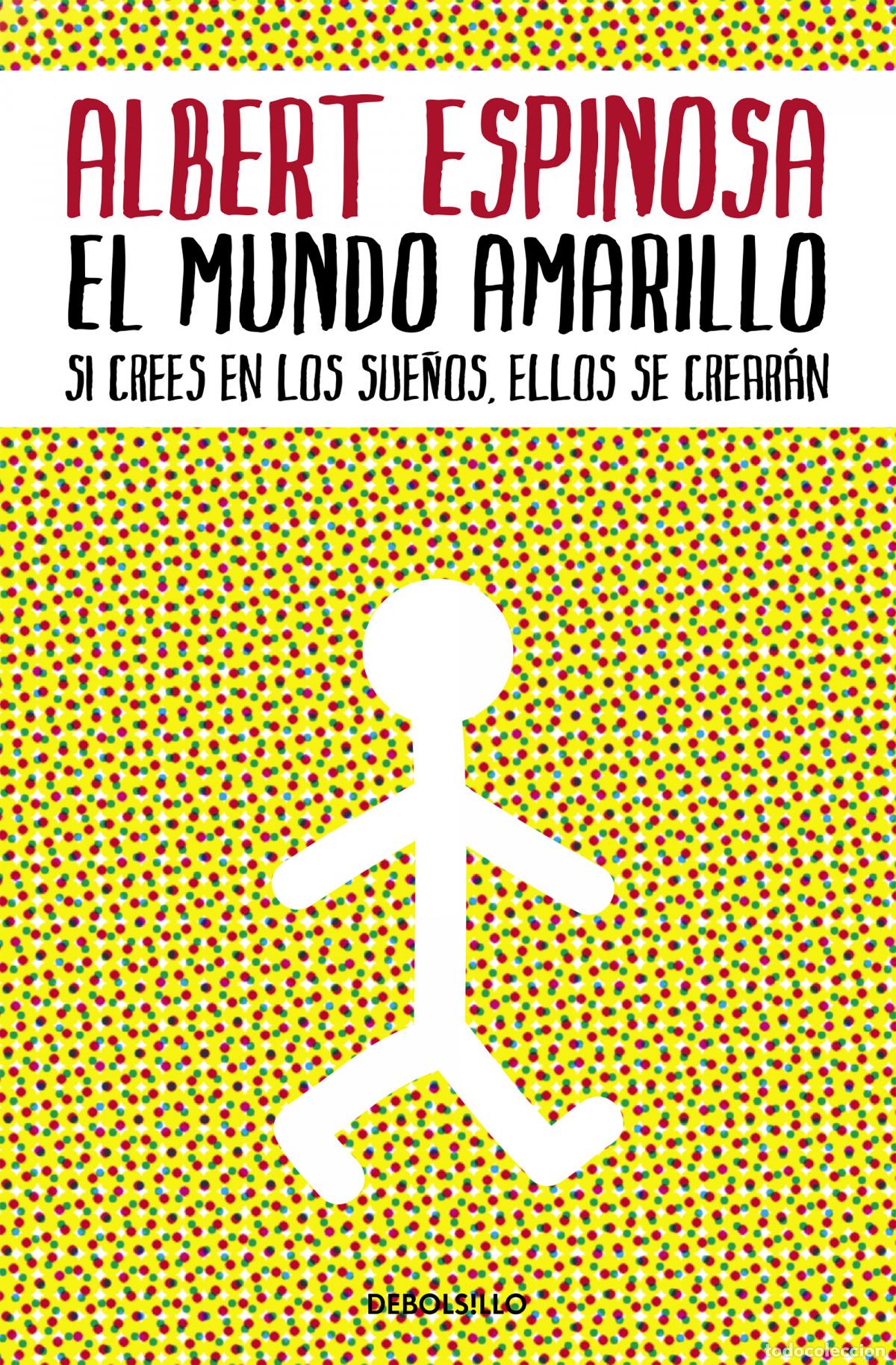 Libros: EL MUNDO AMARILLO - ESPINOSA, ALBERT - Foto 1