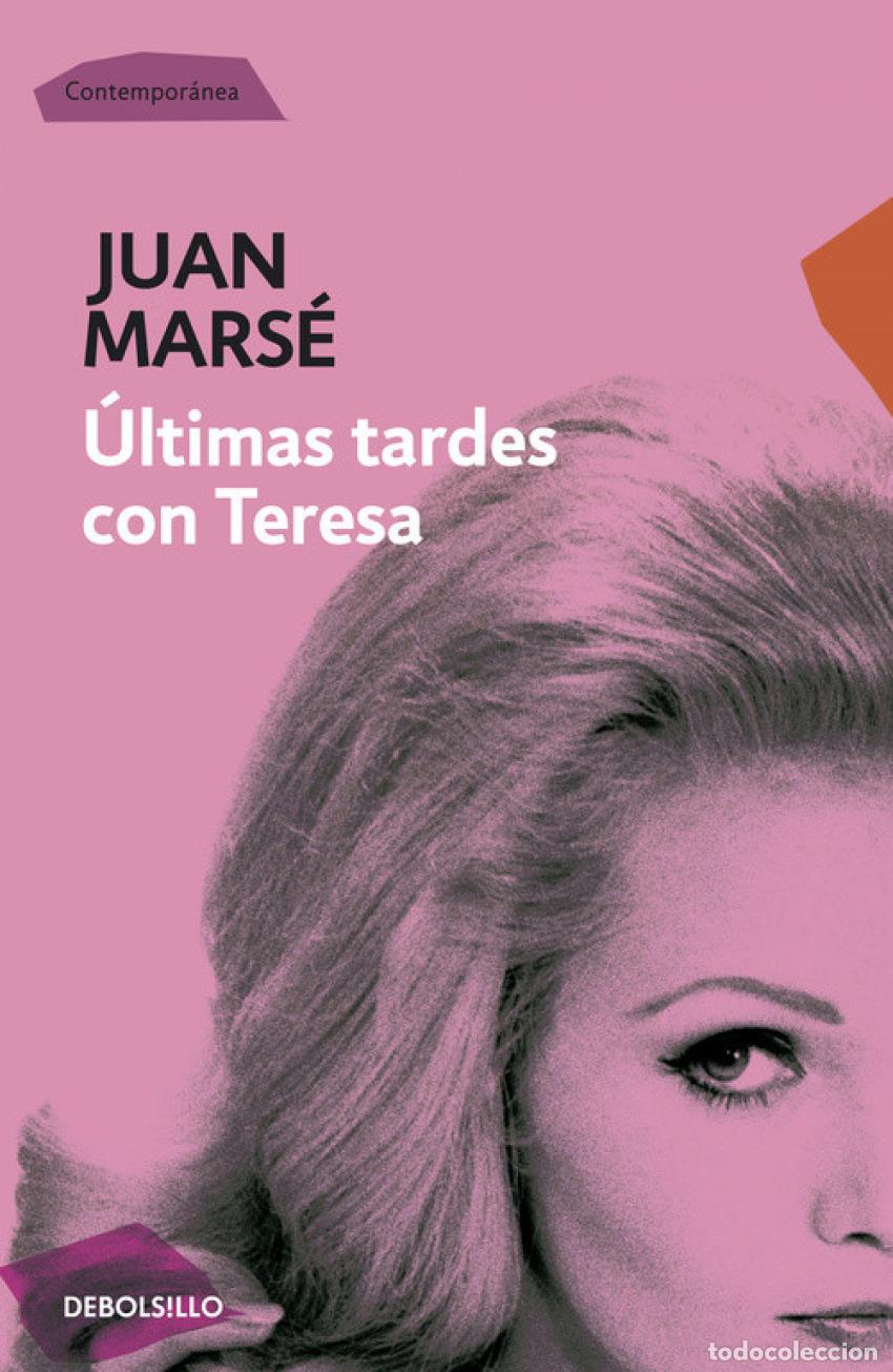 Libros: Ultimas tardes con teresa - Marse, Juan - Foto 1