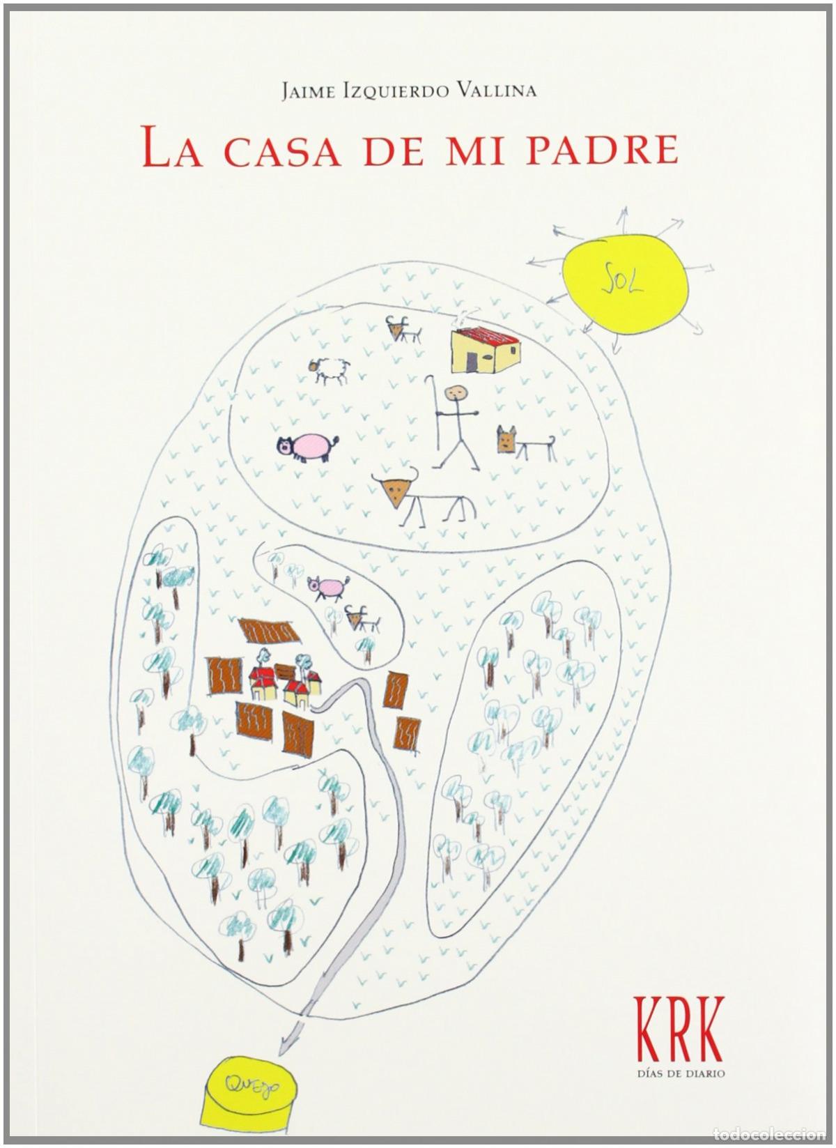 Libros: Casa de mi padre - Izquierdo Vallina, Jaime - Foto 1