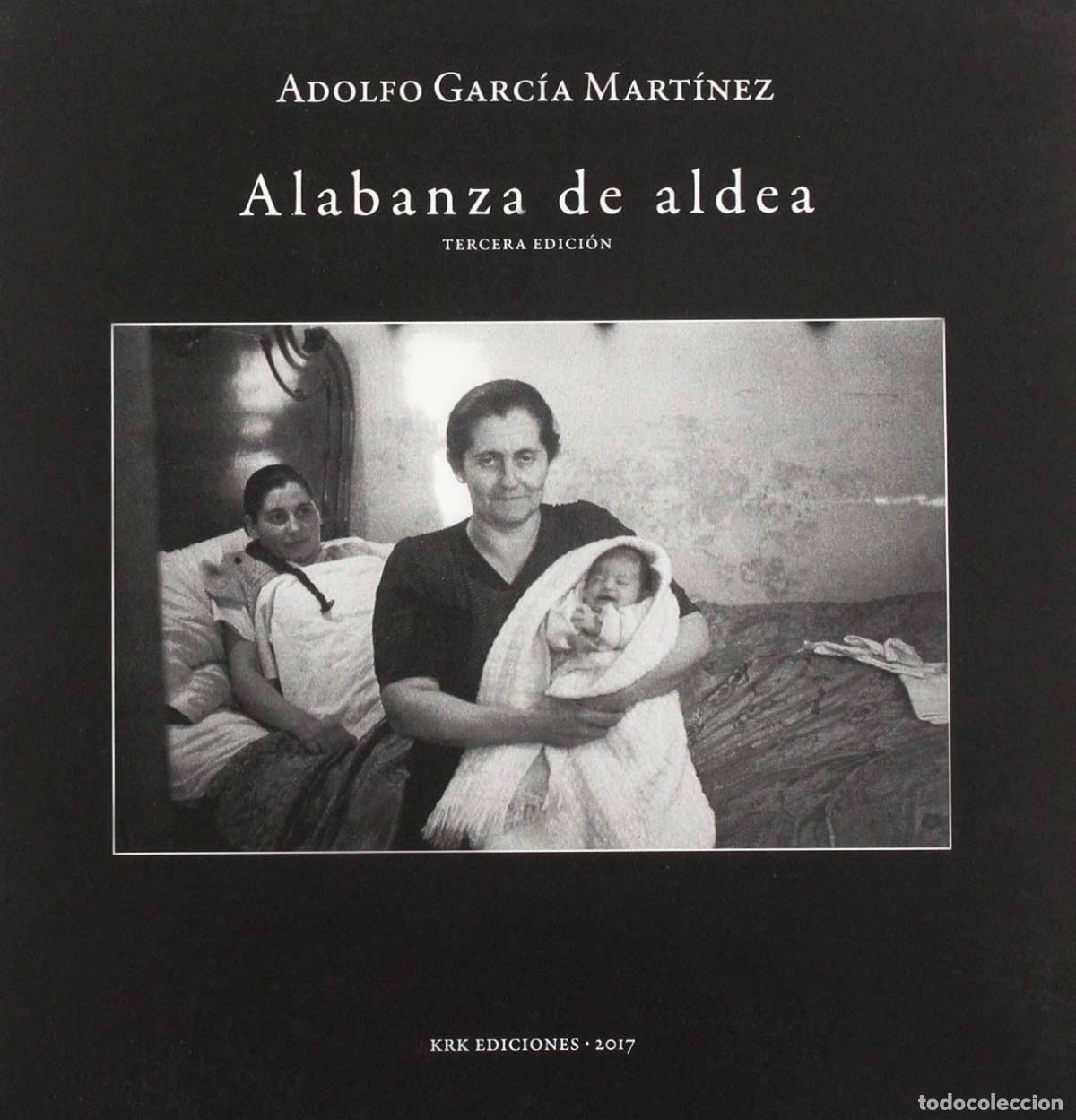 Libri di seconda mano: ALABANZA DE ALDEA - Garc&iacute;a Mart&iacute;nez, Adolfo