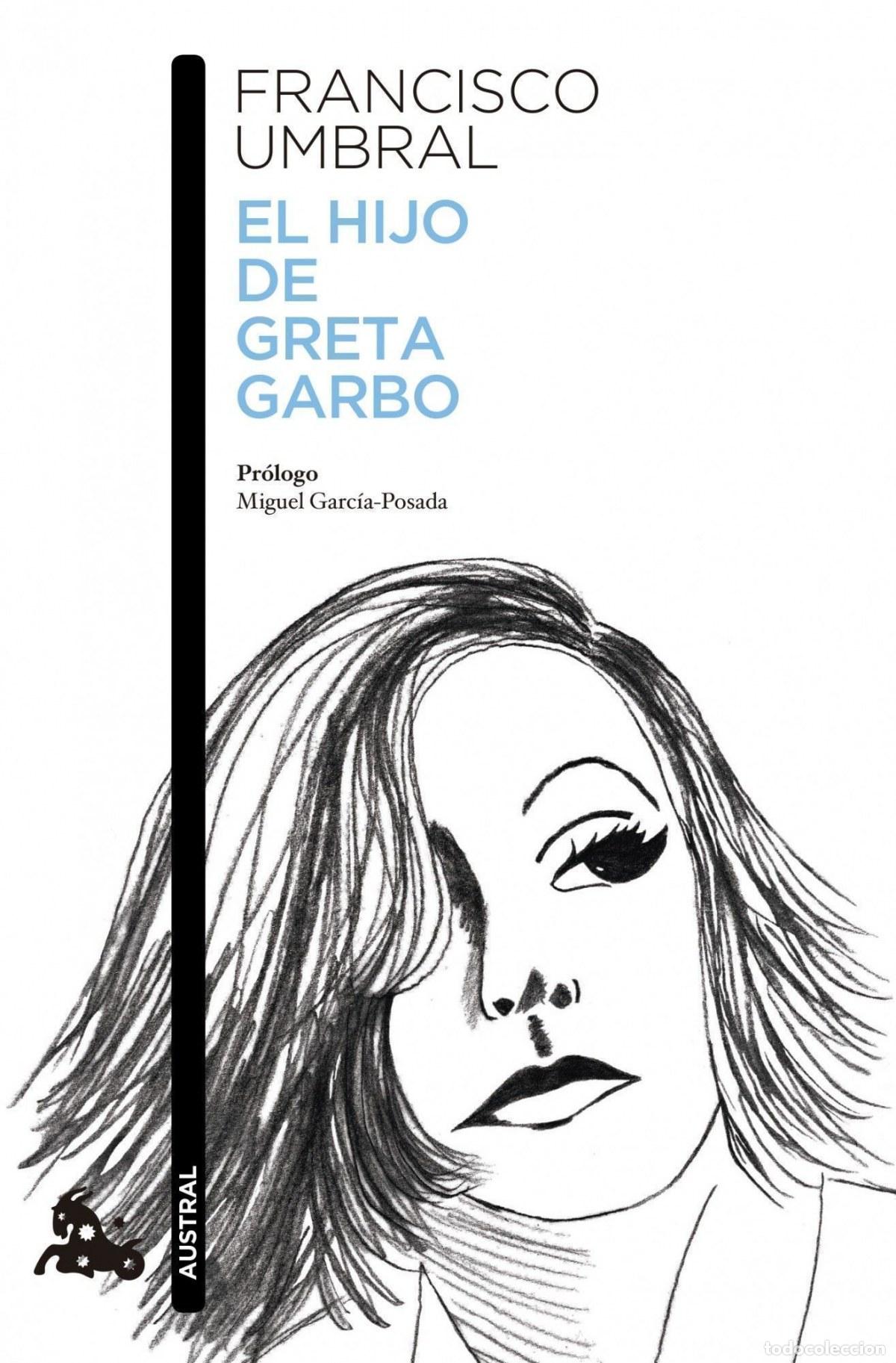 Libros: El hijo de Greta Garbo - Umbral, Francisco - Foto 1