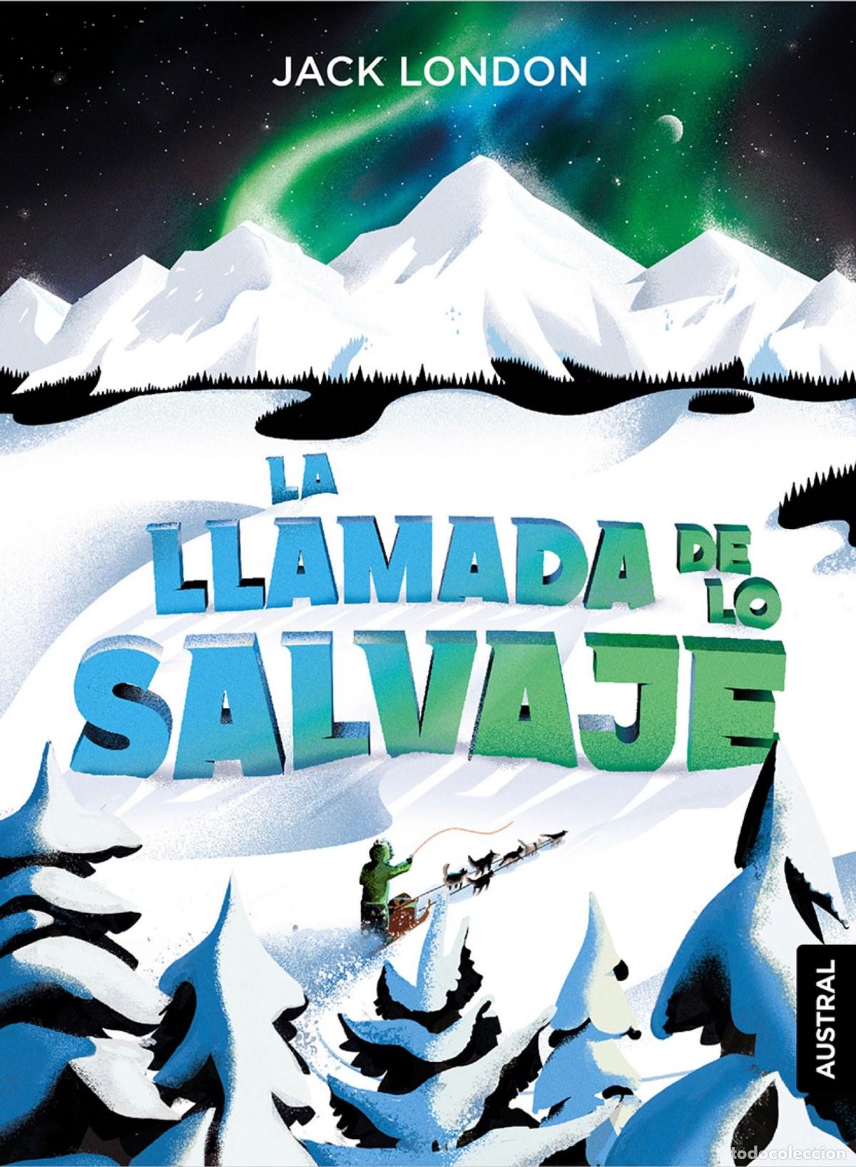 Libros: La llamada de lo salvaje - LONDON, JACK - Foto 1
