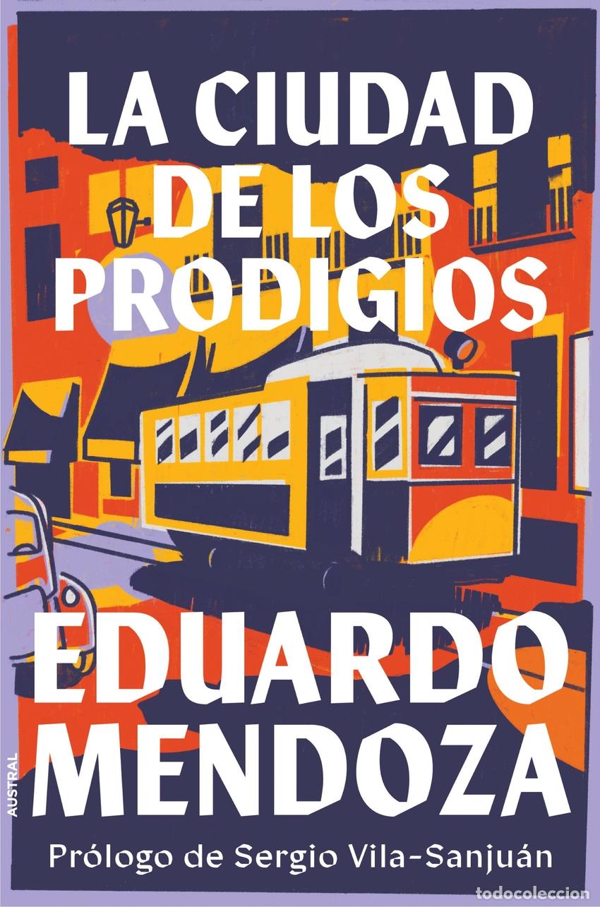 Libros: La ciudad de los prodigios - Mendoza, Eduardo - Foto 1