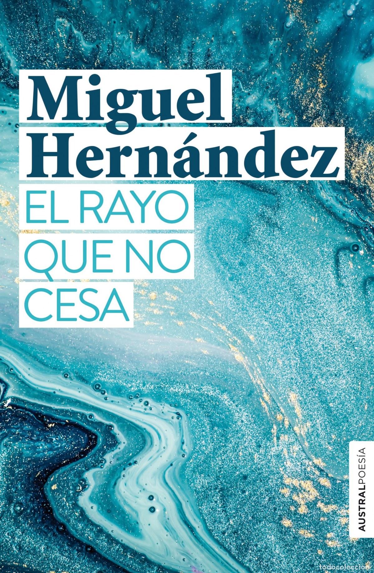 Libros: EL RAYO QUE NO CESA - Hern&aacute;ndez, Miguel - Foto 1