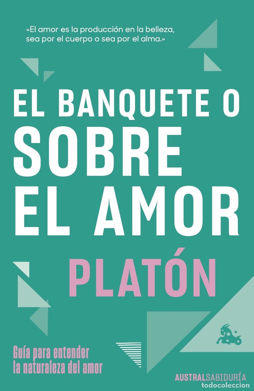 Libros: El banquete o sobre el amor - PLAT&Oacute;N - Foto 1