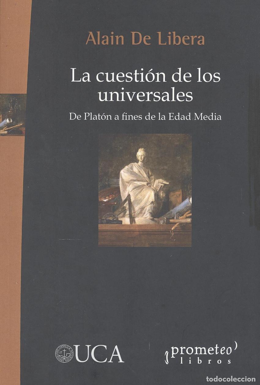 Libros: LA CUESTION DE LOS UNIVERSALES - ALAIN DE LIBERA - Foto 1