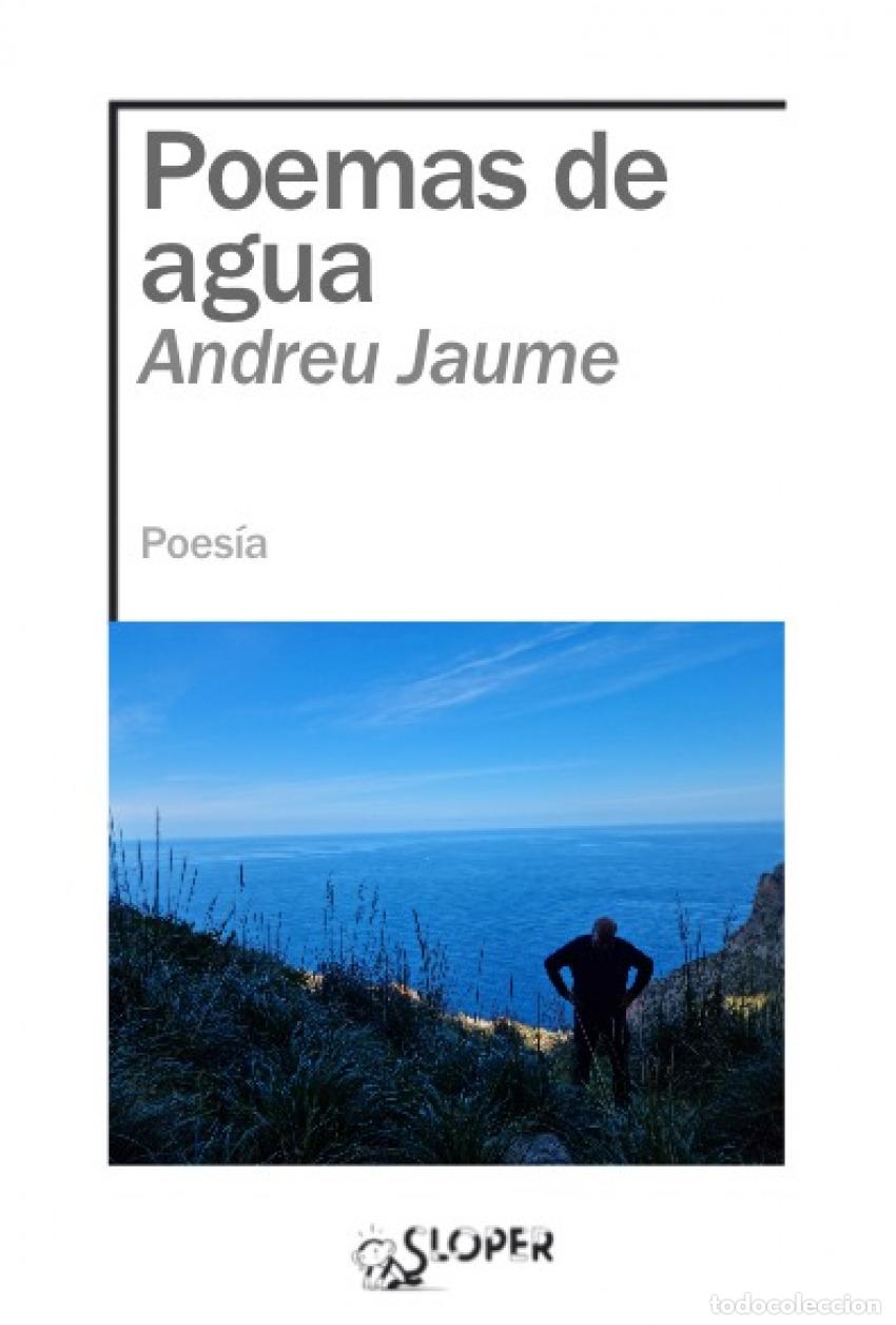 Libros: POEMAS DE AGUA - JAUME, ANDREU - Foto 1