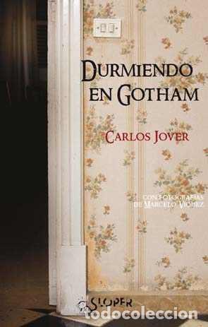 Libros: Durmiendo en Gotham - Jover, Carlos - Foto 1