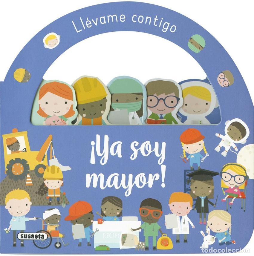 Libros: &iexcl;Ya soy mayor! - Susaeta Ediciones - Foto 1