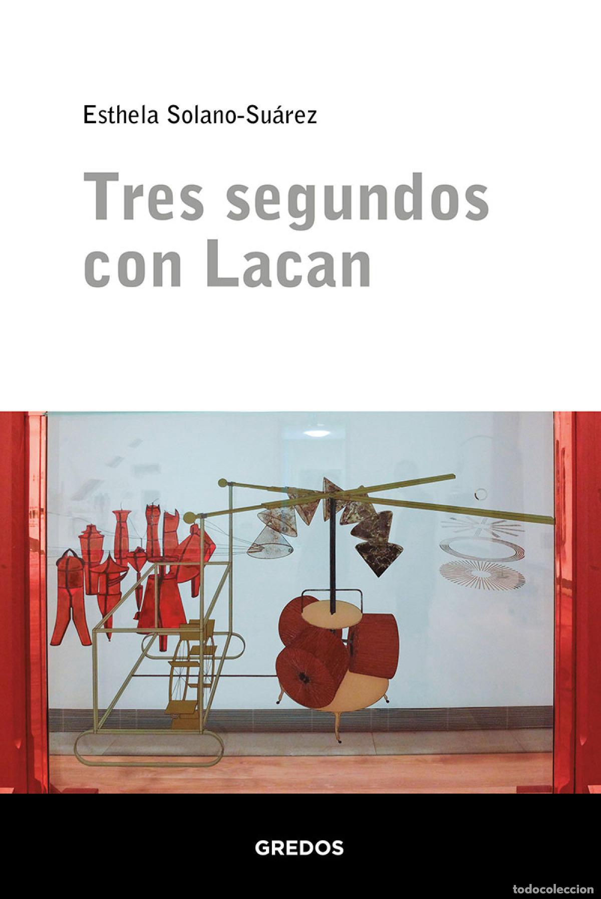 Libros: Tres segundos con Lacan - Solano-Su&aacute;rez Esthela - Foto 1