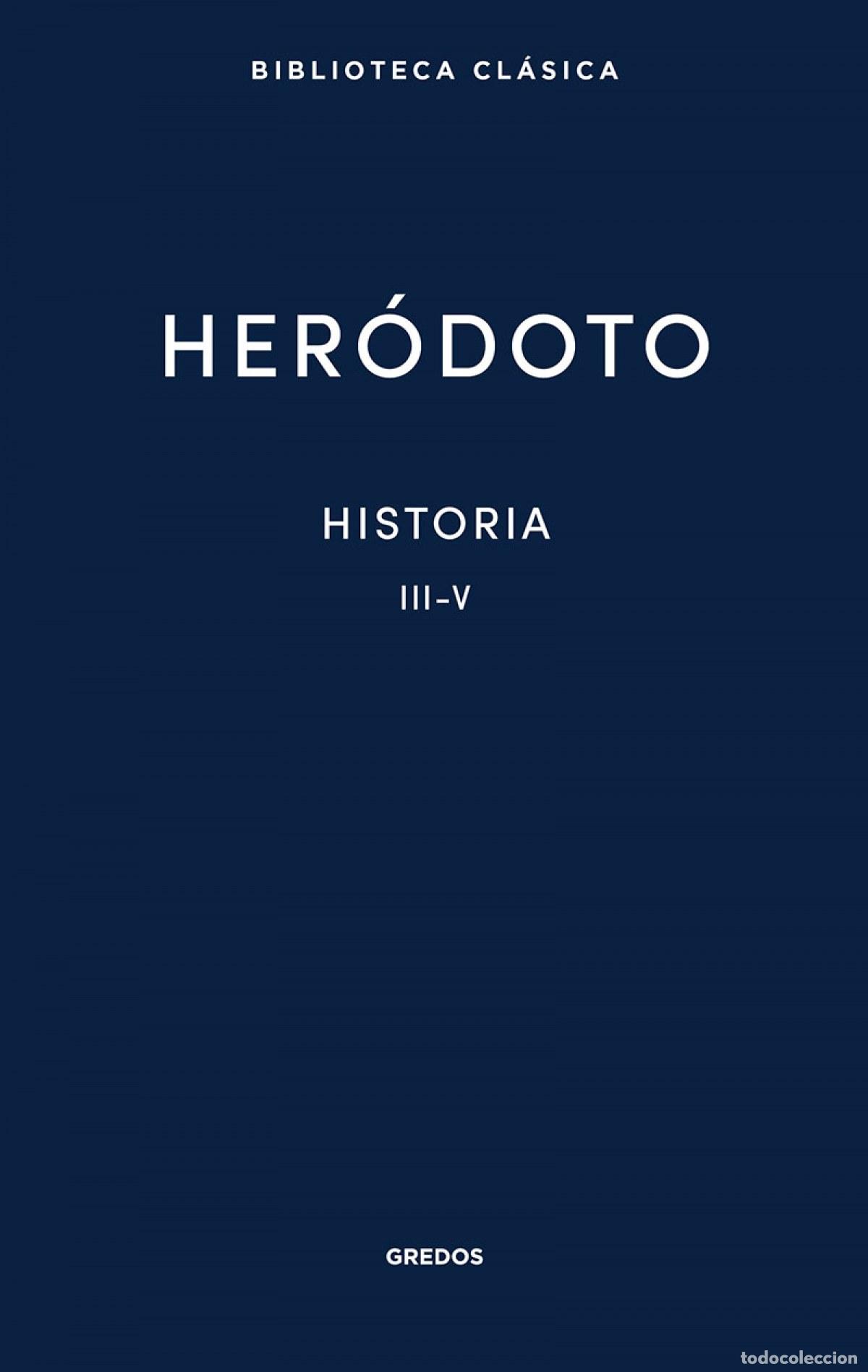 Libros: 26. Historia. Libros III-V - Her&oacute;doto - Foto 1