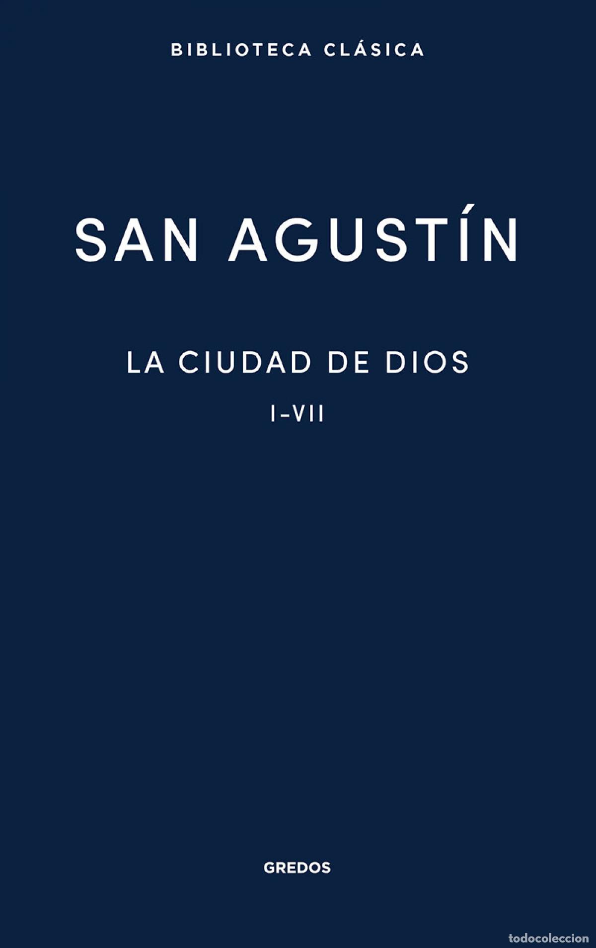 Libros: La Ciudad de Dios. Libros I - VII - San Agust&iacute;n - Foto 1