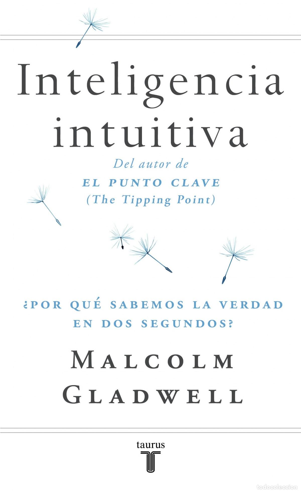 Libros: Inteligencia intuitiva - Gladwell, Malcolm - Foto 1