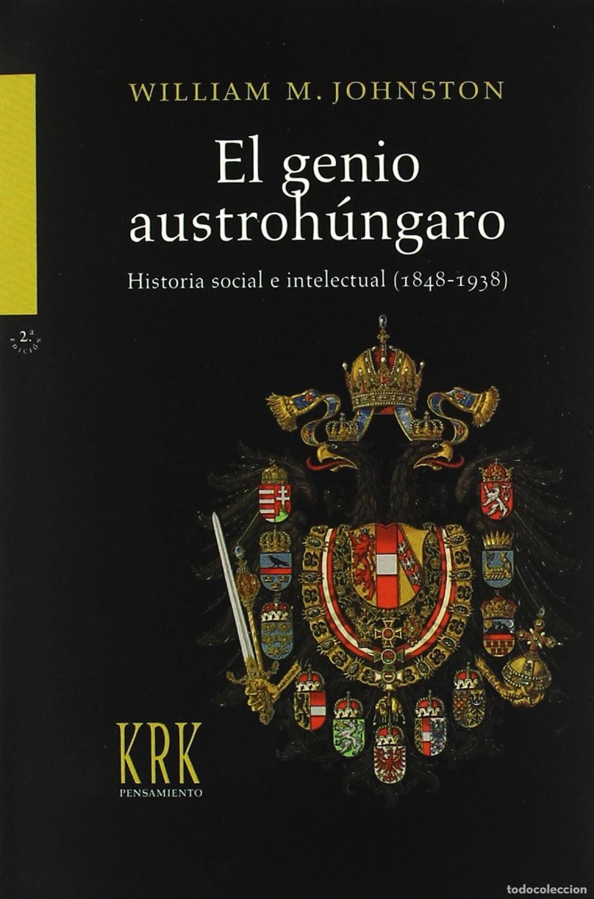 Libros: EL GENIO AUSTROH&Uacute;NGARO - Johnston, William - Foto 1