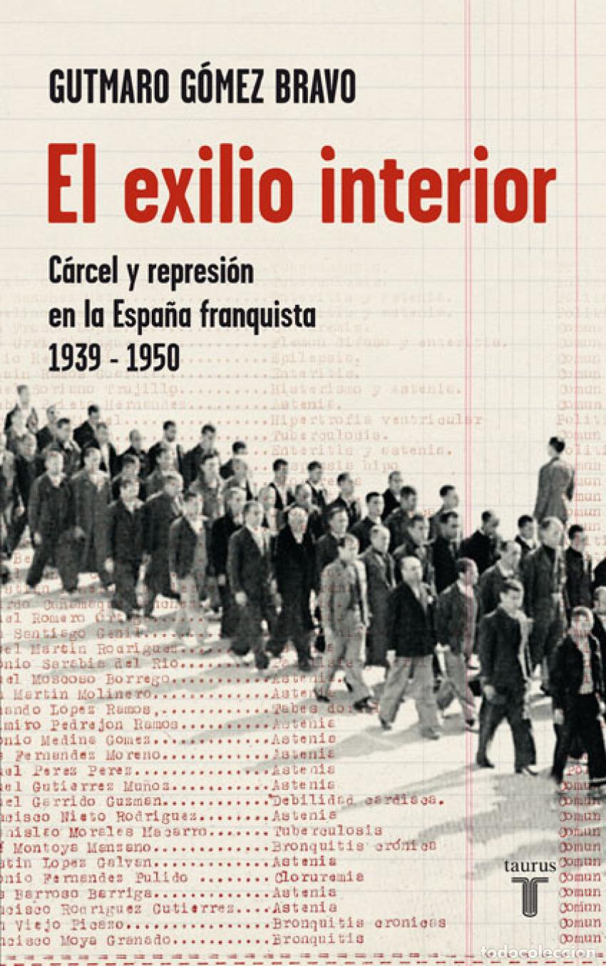 Libros: El exilio interior - G&oacute;mez Bravo, Gutmaro - Foto 1