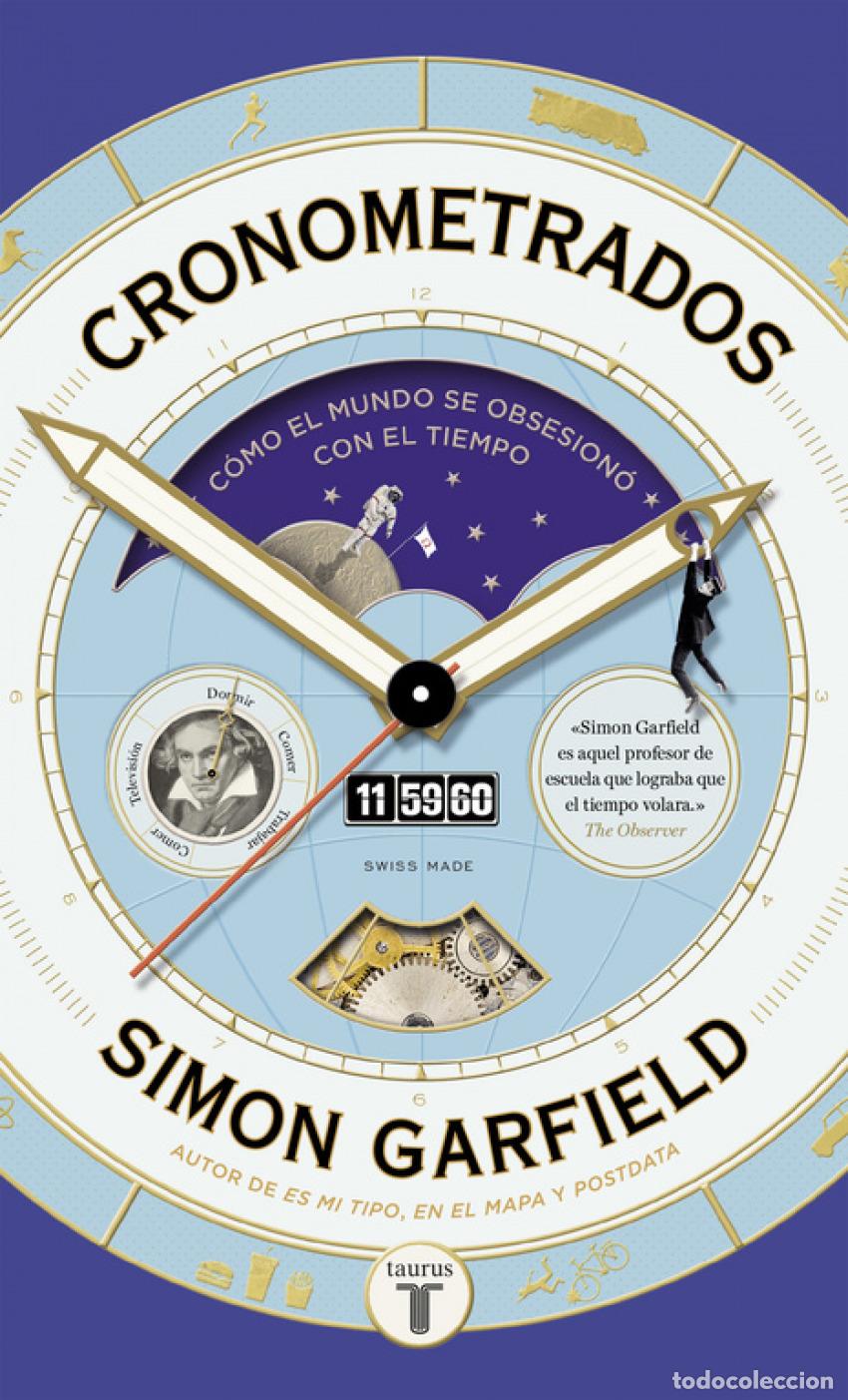 Libros: CRONOMETRADOS - GARFIELD, SIMON - Foto 1