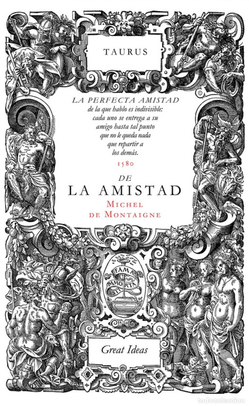 Libros: Sobre la amistad - De montaigne, Michel - Foto 1