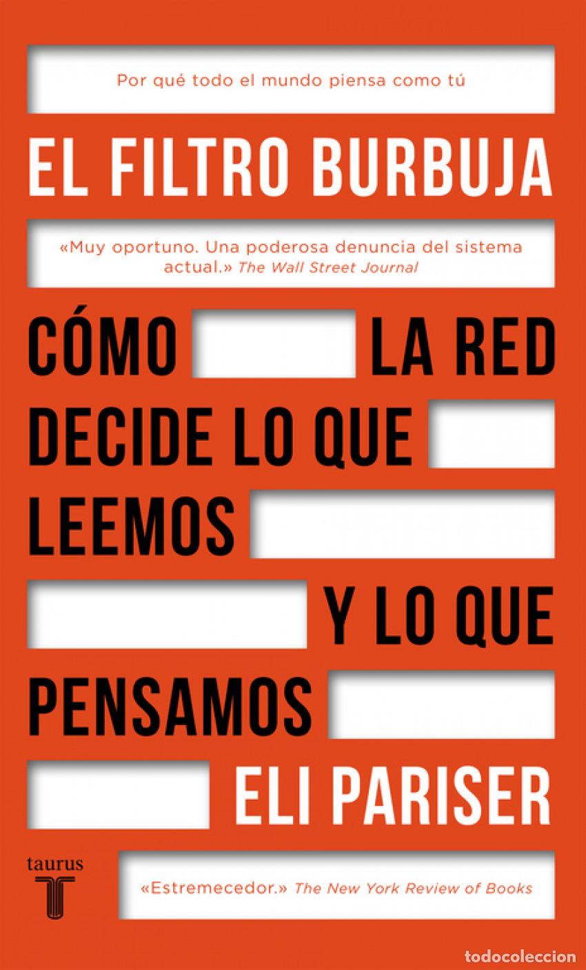 Libros: El filtro burbuja - Pariser, Eli - Foto 1