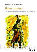 Libros: BUEN CAMINO - Polledo, Alberto - Foto 1